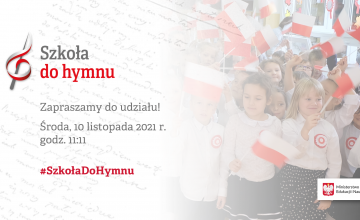 Wzięliśmy udział w akcji "Szkoła do hymnu"